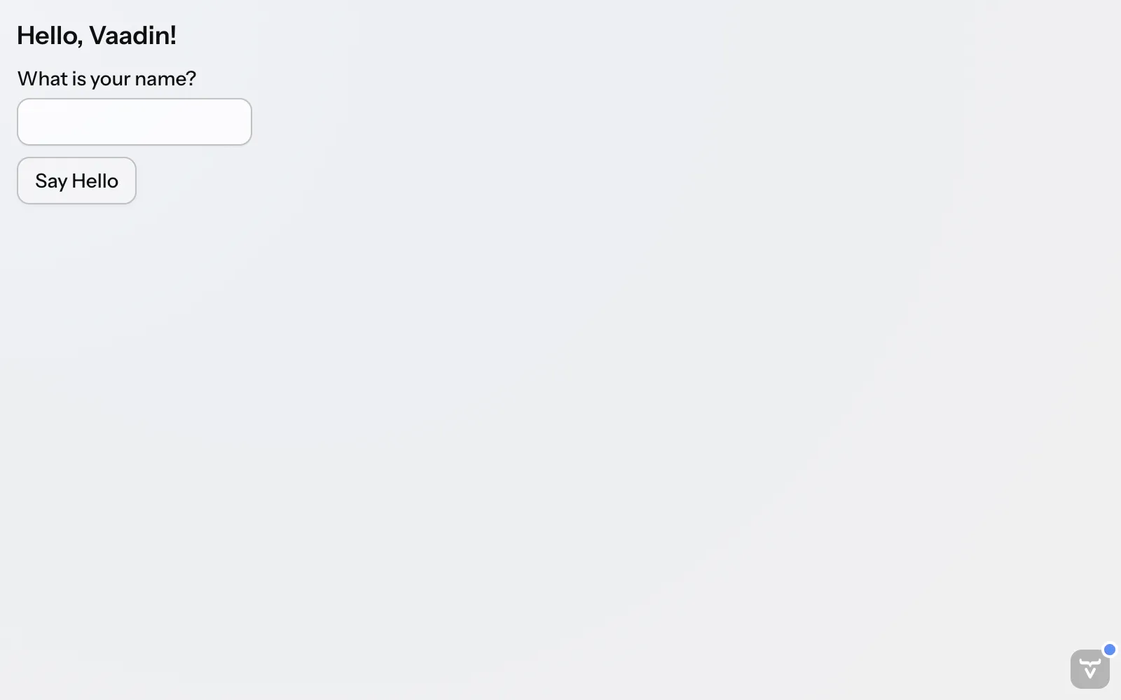 The Vaadin view with an input field and personalized greeting